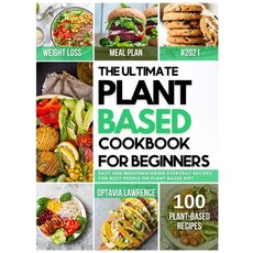 (英文圖書) The Ultimate Plant Based for Beginners: Easy and Mouth-Watering Everyday Recipes for Busy Peo... 精裝版, Healthy Lab, 英文