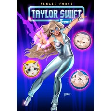 (英文圖書) Female Force: Taylor Swift 2 the Sequel 平裝版, Tidalwave Productions, 英文
