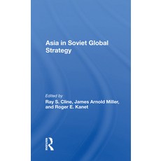 (英文圖書) Asia in Soviet Global Strategy 平裝版, Routledge, 英文
