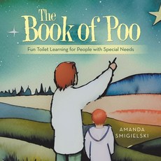 (英文圖書) The Book of Poo: Fun Toilet Learning for People with Special Needs 平裝版, Balboa Press UK, 英文