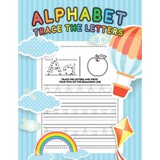 Alphabet Trace The Letters: Alphabet Handwriting Practice workbook for kids Traceable Letters For P... 平裝版, Independently Published, 英文