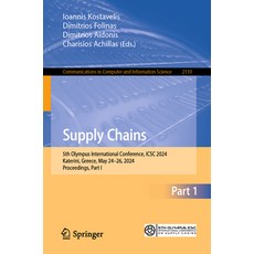 (英文圖書) Supply Chains: 5th Olympus International Conference Icsc 2024 Katerini Greec... 平裝版, Springer, 英文