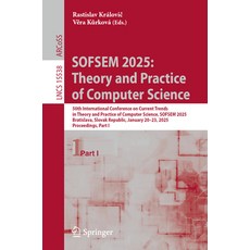 (英文圖書) Sofsem 2025: Theory and Practice of Computer Science: 50th International Confer... 平裝版, Springer, 英文