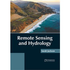 (英文圖書) Remote Sensing and Hydrology 精裝版, Syrawood Publishing House, 英文