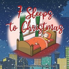 (英文圖書)7 Sleeps to Chirstmas 平裝版, Independently Published, 英文