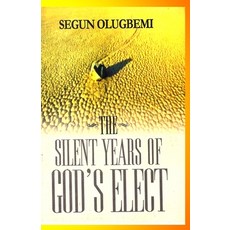 (英文圖書)The Silent Years of God's Elect 平裝版, Independently Published, 英文