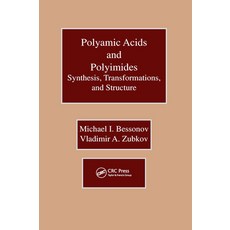 (英文圖書) Polyamic Acids and Polyimides: Synthesis Transformations and Structure 平裝版, CRC Press, 英文