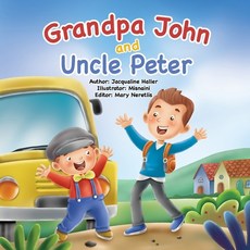 (英文圖書) Grandpa John and Uncle Peter 平裝版, Independently Published, 英文