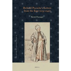 (英文圖書) Richard Pococke's Letters from the East (1737-1740) 精裝版, Brill, 英文