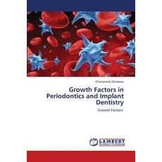(英文圖書) Growth Factors in Periodontics and Implant Dentistry 平裝版, LAP Lambert Academic Publis..., 英文
