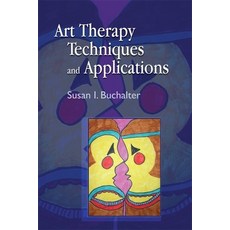 (英文圖書) Art Therapy Techniques and Applications: A Model for Practice 平裝版, Jessica Kingsley Publishers..., 英文