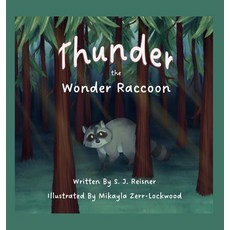 (英文圖書)Thunder the Wonder Raccoon 精裝版, Darkerwood Publishing Group, 英文