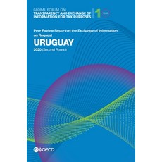 Global Forum on Transparency and Exchange of Information for Tax Purposes: Uruguay 2020 (Second Roun... 平裝版, OECD, 英文