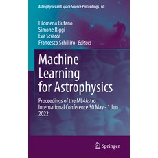 (英文圖書) Machine Learning for Astrophysics: Proceedings of the Ml4astro International Conference 30 Ma... 精裝版, Springer, 英文