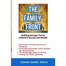 (英文圖書) The Family Front: Building Stronger Ties for Collective Success and Wealth. The... 平裝版, Independently Published, 英文