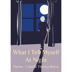 (英文圖書) What I tell myself at night 平裝版, Palewell Press, 英文