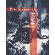 (英文圖書) Manik: Fear has a new face 平裝版, Independently Published, 英文