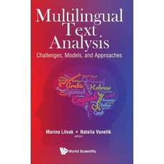 Multilingual Text Analysis: Challenges Models and Approaches 精裝版, World Scientific Publishing..., 英文