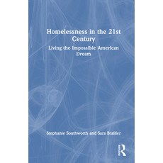 (英文圖書) Homelessness in the 21st Century: Living the Impossible American Dream 精裝版, Routledge, 英文