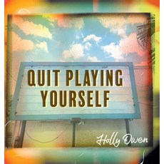 (英文圖書) Quit Playing Yourself 精裝版, MindStir Media, 英文