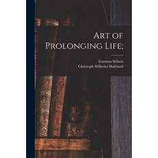 (英文圖書) Art of Prolonging Life; 平裝版, Legare Street Press, 英文