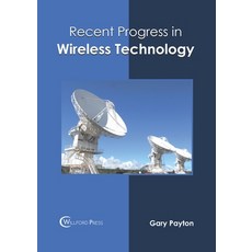 (英文圖書) Recent Progress in Wireless Technology 精裝版, Willford Press, 英文