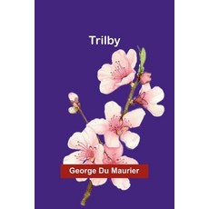 (英文圖書) Trilby 平裝版, Alpha Edition, 英文