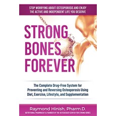 (英文圖書) Strong Bones Forever: The Complete Drug-Free System for Preventing and Reversin... 平裝版, Independently Published, 英文
