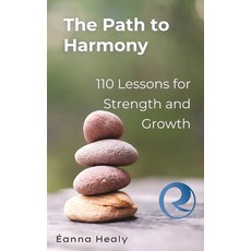(英文圖書) The Path to Harmony: 110 Lessons for Strength and Growth: Inspirational Quotes... 平裝版, Independently Published, 英文