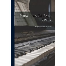 (英文圖書) Priscilla of Fall River 平裝版, Hassell Street Press, 英文