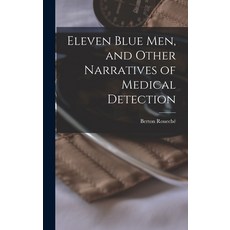 (英文圖書) Eleven Blue Men and Other Narratives of Medical Detection 精裝版, Hassell Street Press, 英文
