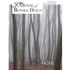(英文圖書) Journal of Biophilic Design - Issue 2: The Home 平裝版, Independently Published, 英文