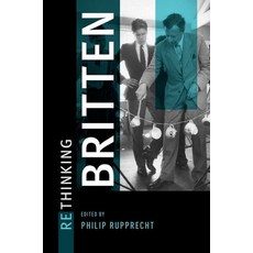(英文圖書) Rethinking Britten 平裝版, Oxford University Press, 英文