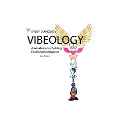 Vibeology: a Workbook for Building Emotional Intelligence 平裝版, Kyley Diamond, 英文