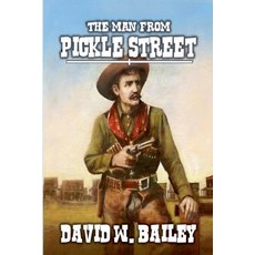 (英文圖書) The Man from Pickle Street 平裝版, Outlaws Publishing LLC, 英文