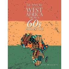 The Apapa Six: West Africa from a 60S Perspective 平裝版, Balboa Press UK, 英文