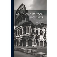 (英文圖書) Syria as a Roman Province 精裝版, Legare Street Press, 英文