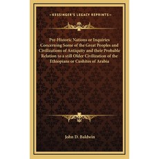 (英文圖書) Pre-Historic Nations or Inquiries Concerning Some of the Great Peoples and Civilizations of A... 精裝版, Kessinger Publishing, 英文