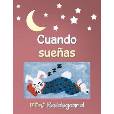 (英文書籍)Cuando Sueñas 平裝版, Trafford Publishing, 英文