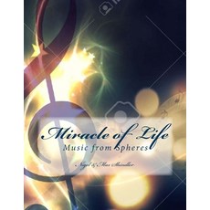 (英文圖書) Miracle of Life: Music from Spheres 平裝版, Createspace Independent Pub..., 英文