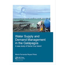 (英文書) Water Supply and Demand Management in the Galápagos： A Case Study of Santa Cruz Island 精裝版, CRC Press, 英文