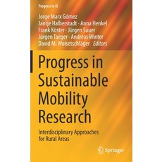 (英文圖書) Progress in Sustainable Mobility Research: Interdisciplinary Approaches for Rural Areas 精裝版, Springer, 英文