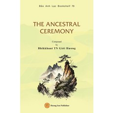 (英文圖書) The Ancestral Ceremony 平裝版, Huong Sen Buddhist Temple, English