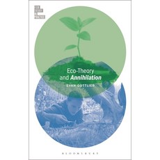 (英文圖書) Eco-Theory and Annihilation 精裝版, Bloomsbury Academic, 英文