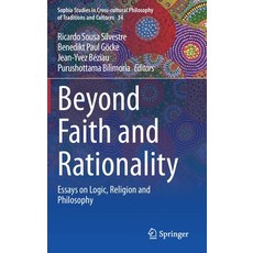 Beyond Faith and Rationality: Essays on Logic Religion and Philosophy 精裝版, Springer, 英文