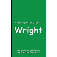 (英文圖書) Celebrating the Family Name of Wright 平裝版, Silent King Books, 英文