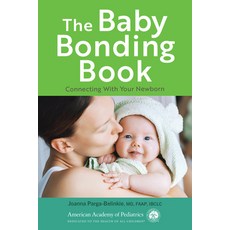 (英文圖書) The Baby Bonding Book: Connecting with Your Newborn 平裝版, American Academy of Pediatrics, 英文