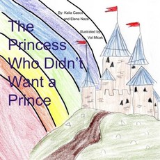 (英文圖書)The Princess Who Didn't Want a Prince 平裝版, Lulu.com, 英文