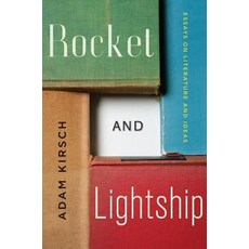 Rocket and Lightship: Essays on Literature and Ideas 精裝版, W. W. Norton & Company, 英文