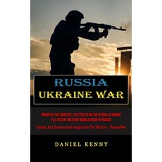 (英文圖書) Russia Ukraine War: Origin Of The Conflict Its Effects On The Global Economy Till Recent Mil... 平裝版, Bella Frost, 英文